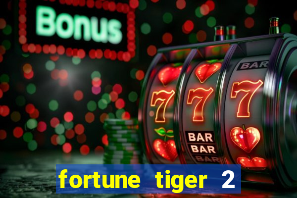 fortune tiger 2 demo revenge